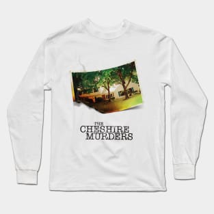 The Cheshire Murders Long Sleeve T-Shirt